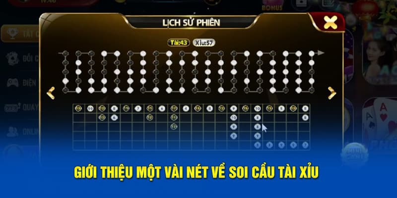 Giới thiệu một vài nét về soi cầu tài xỉu