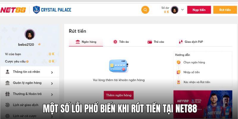 Lỗi phát sinh tại NET88 trong khi giao dịch rút tiền