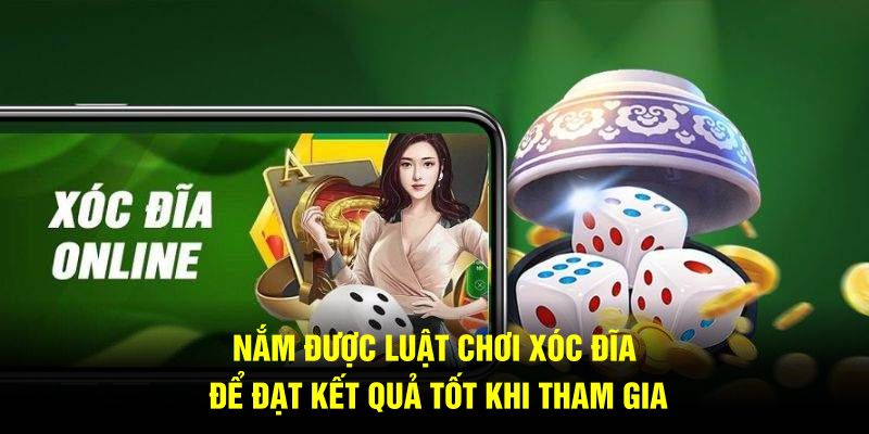 Nắm được luật chơi xóc đĩa để đạt kết quả tốt khi tham gia