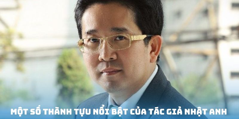 Vài thành tích nổi trội của CEO Nhật Anh